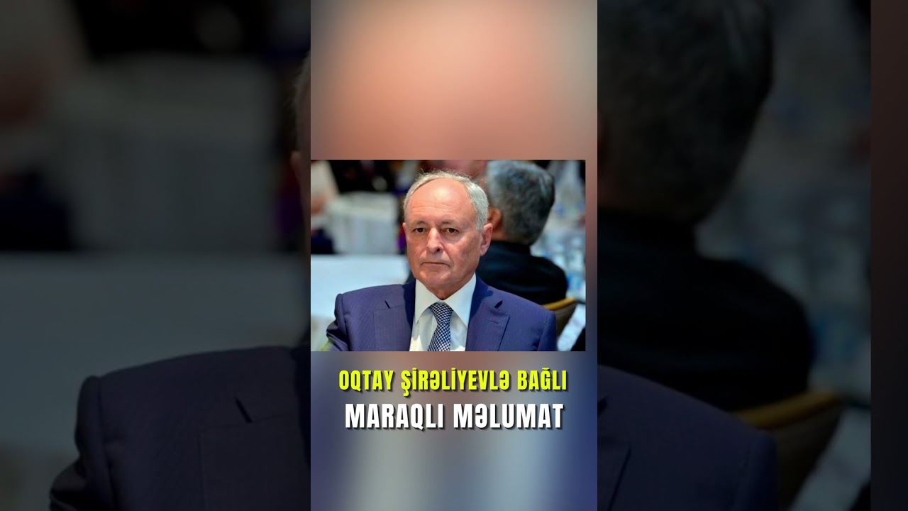 Bu g&uuml;n vəfat edən sabiq səhiyyə naziri Oqtay Şirəliyevlə bağlı MARAQLI MƏLUMATLAR