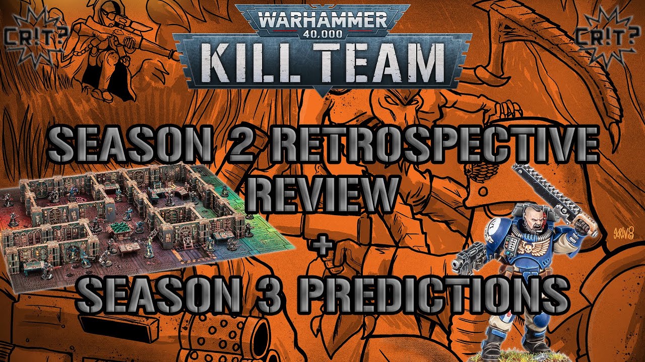 Kill Team | Season 2 Review and Season 3 Predictions