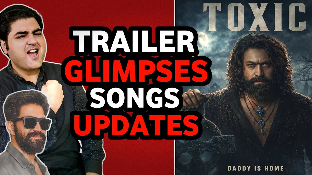 Toxic teaser 2 trailer update | Toxic new update today | Toxic vs dhurandhar 2 | Toxic glimpse news