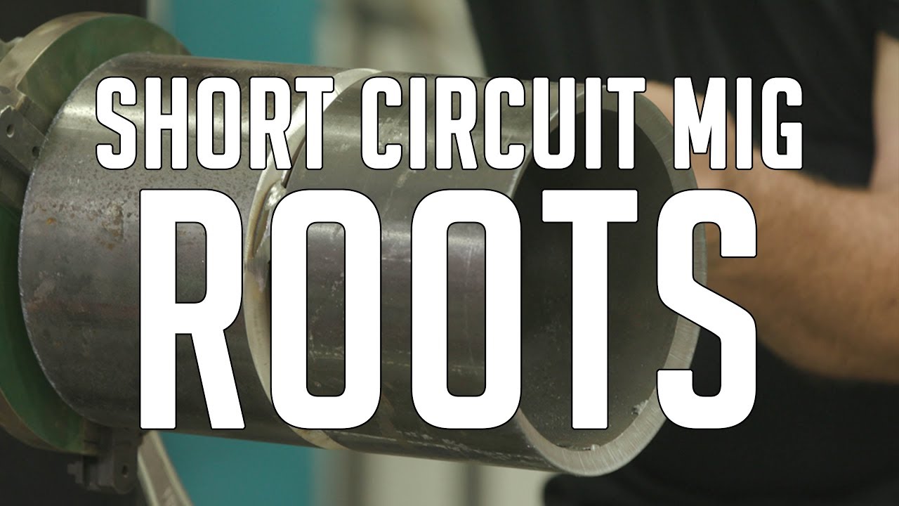 🔥Pipe Roots: Short Circuit MIG (Roll Out)