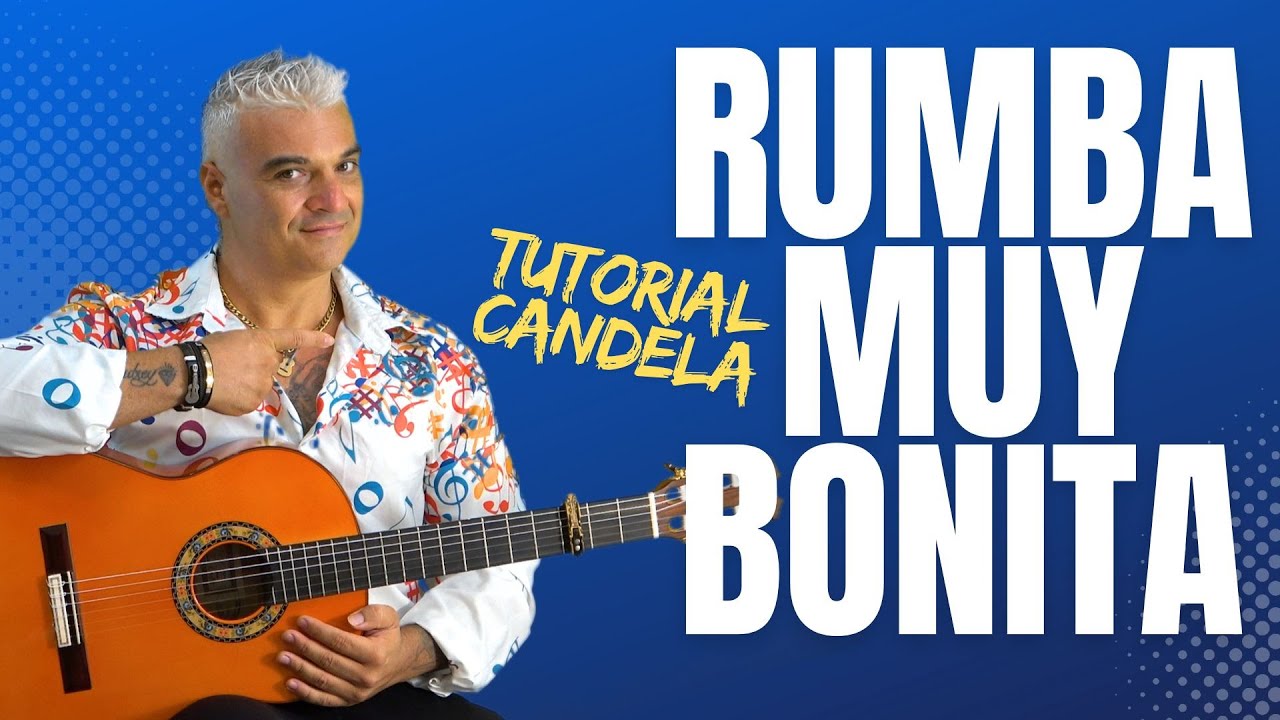 DE LAS RUMBAS MAS BONITAS QUE EXISTEN PARA GUITARRA CANDELA MANOLO SANLÚCAR TUTORIAL CON TABS Y BASE