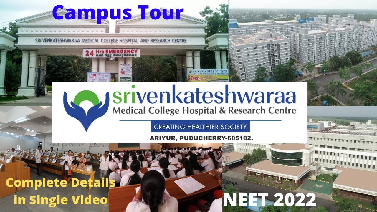 Sri Venkateswaraa Medical College , Pondicherry || Campus Tour || NEET 2022 || Caring Doctor