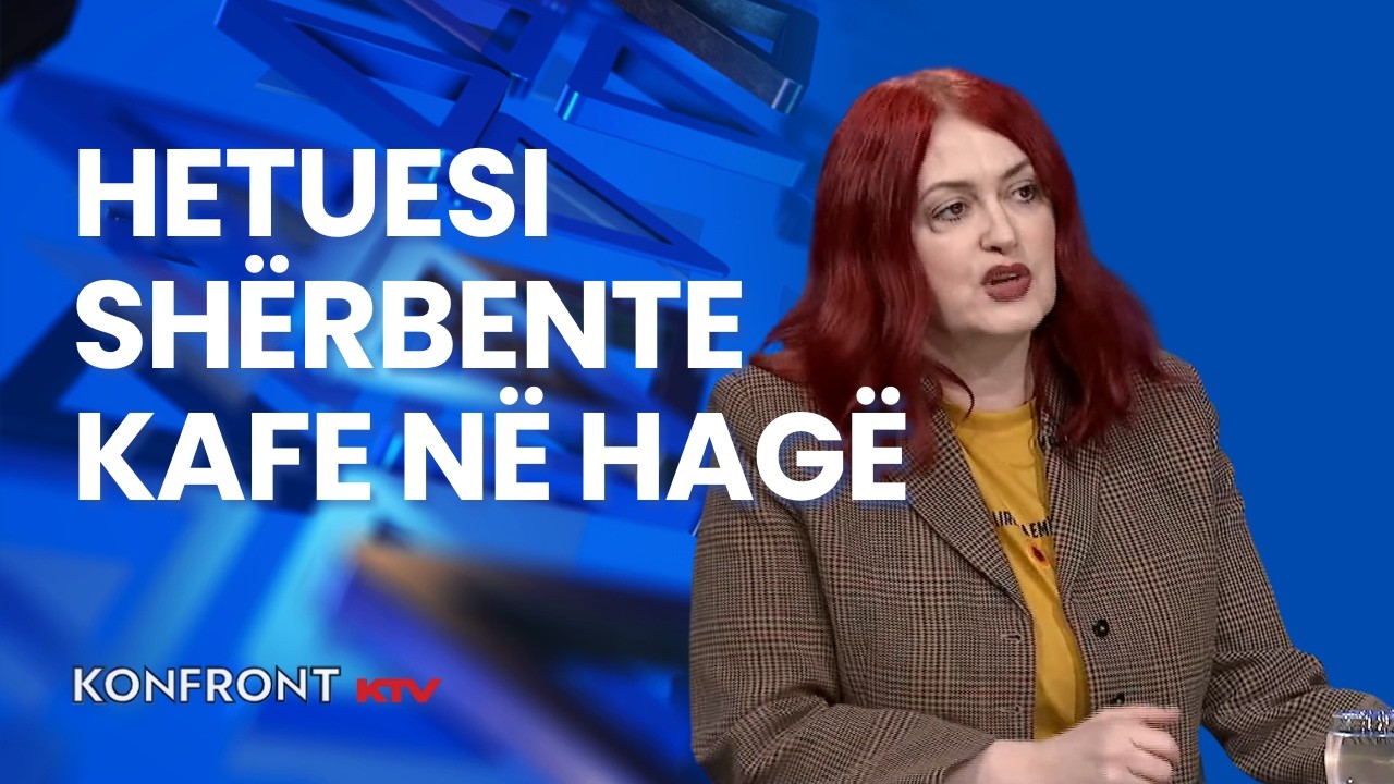 Hoxha: Njeriu që na shërbente kafe në Hagë ishte hetues