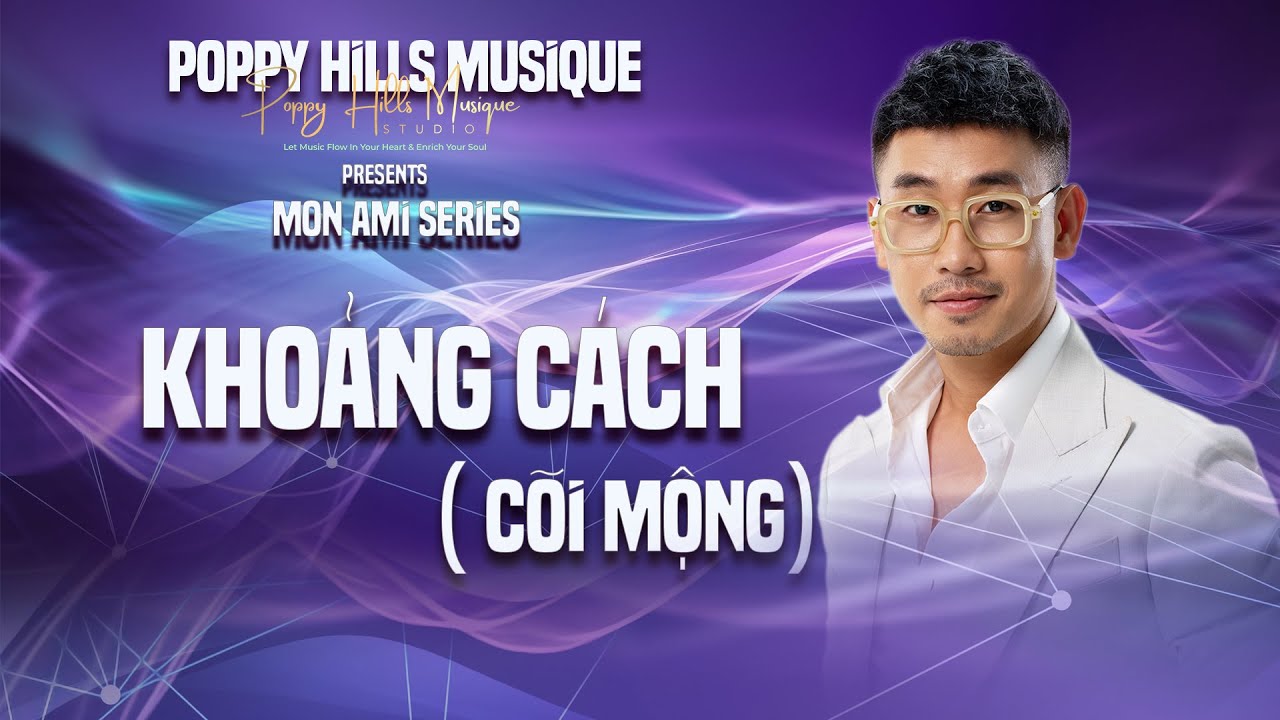 Poppy Hills Musique - Khoảng Cách (Cõi Mộng) @ Quốc Dũng, Nguyễn Đình Tuấn Dũng Cover