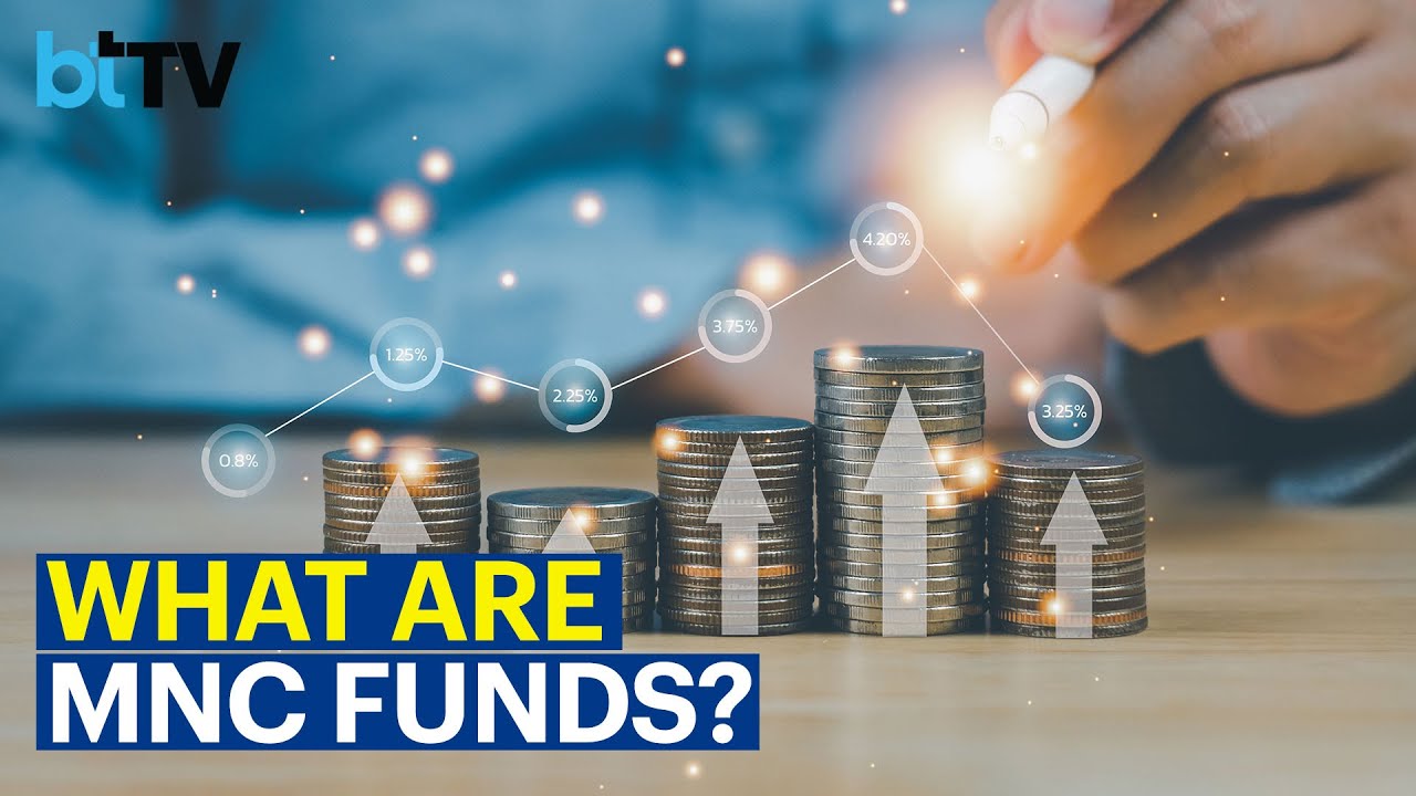 5 Things You Must Know About MNC Funds Before Investing