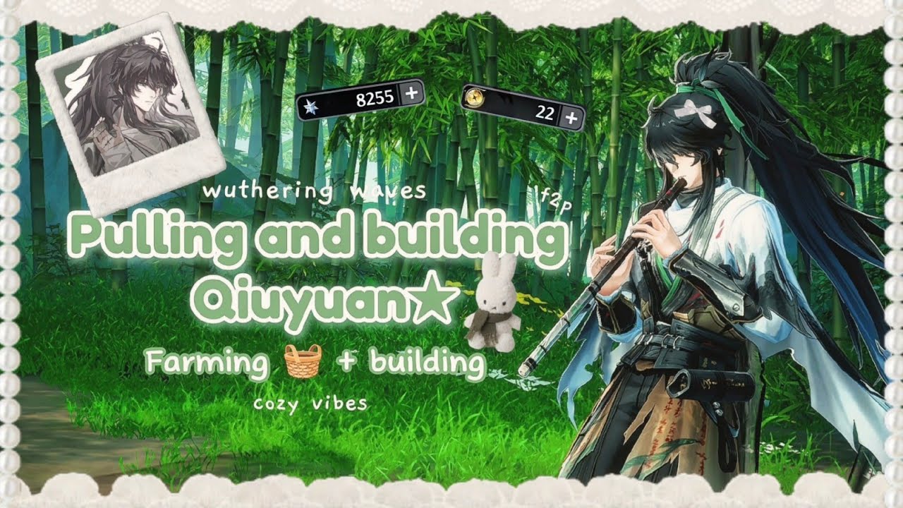 💫 Pulling & Building Qiuyuan ✦ Cozy F2P Journey 🌸 (Wuthering Waves 2.7)