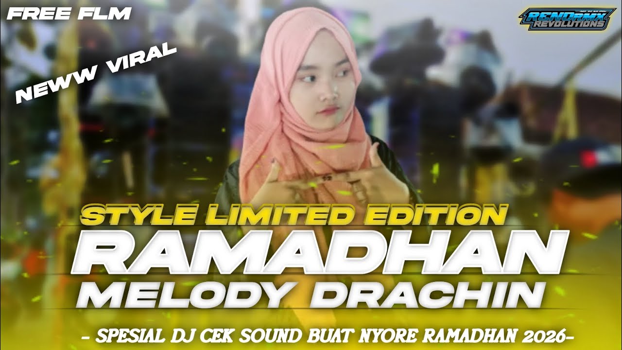 DJ Ramadhan X Melody Drachin Viral Tiktok StyleLimited Edition !! Free Flm RENO RMX