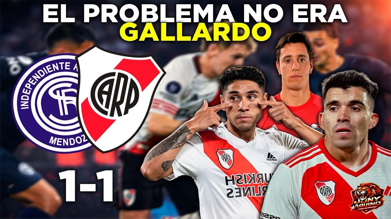 EL PROBLEMA NO ERA GALLARDO | INDEPENDIENTE RIVADAVIA 1 RIVER PLATE 1