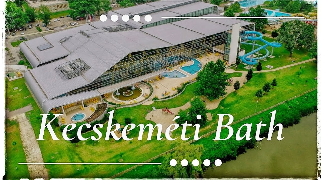 Kecskeméti Fürdő - modern wellness and medical bath complex