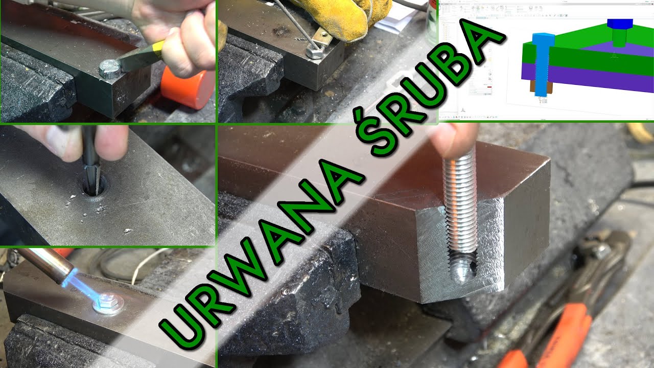 Wykręcanie urwanej śruby.
