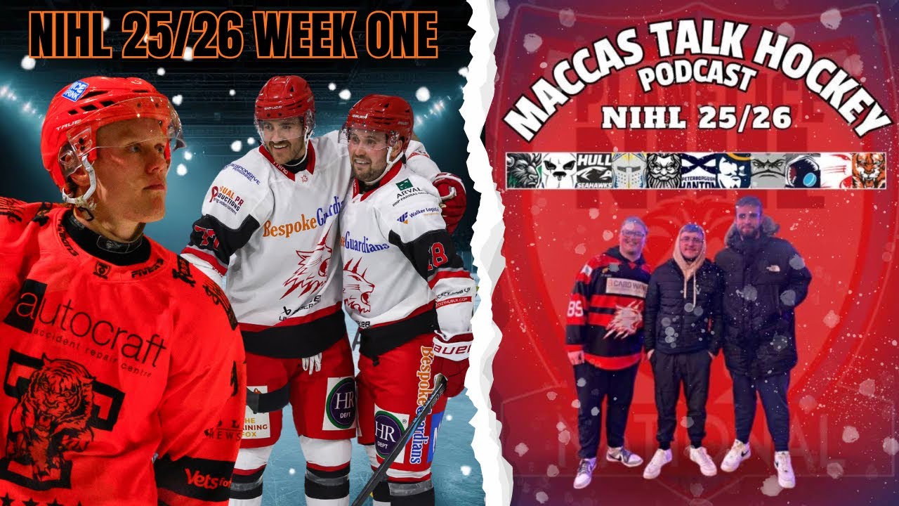 NIHL 25/26 Week One!🏒Macca's Talk Hockey🎙