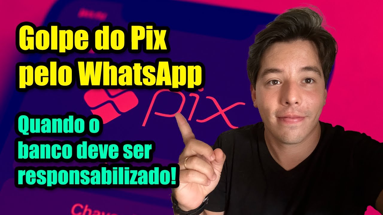 Golpe do Pix pelo WhatsApp: quando o banco é obrigado a devolver o dinheiro?