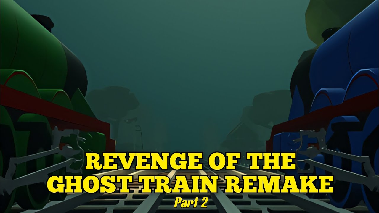 Revenge of the Ghost Train Remake | Roblox BTWF Adaptation | 7th Anniversary Special (Part 2)