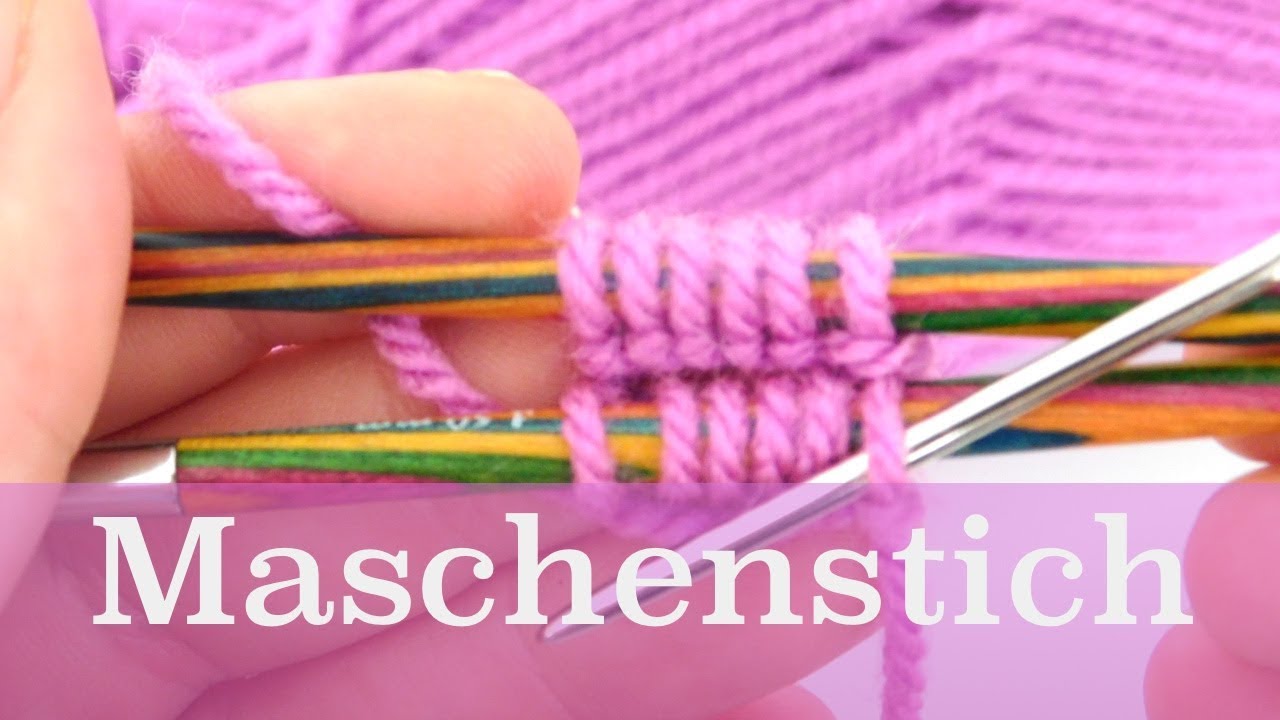 Der Maschenstich | Stricken für Anfänger