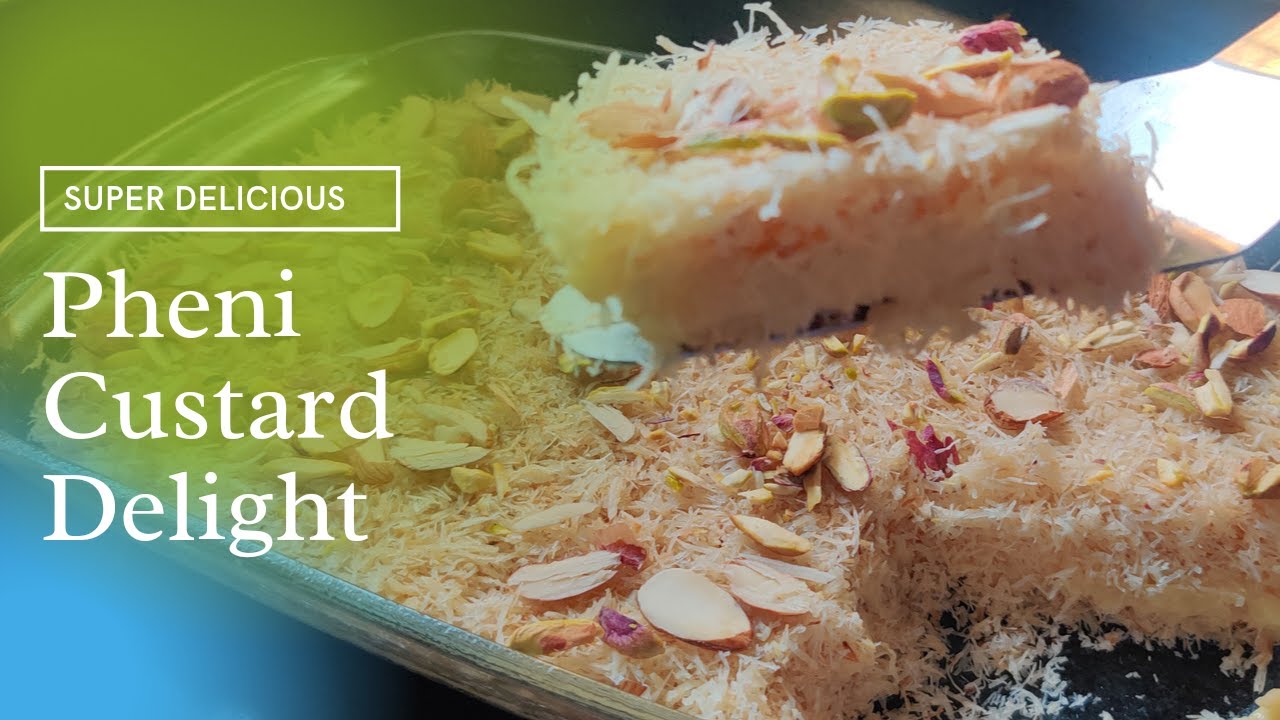 Pheni Custard Delight I Sweet Dish I Pheni Recipe I Easy sweet dish recipe I anitakalaskitchen