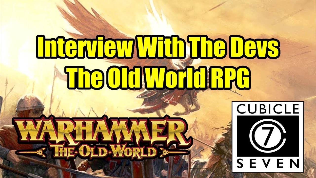Interview With The Old World RPG Developers - Cubicle 7 - Warhammer Fantasy Roleplay