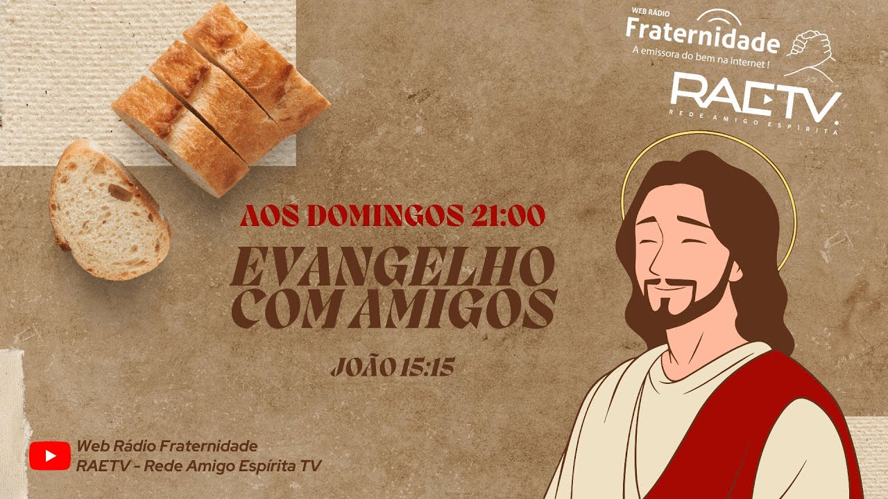 Evangelho com Amigos - 01/03/2026 - 21h