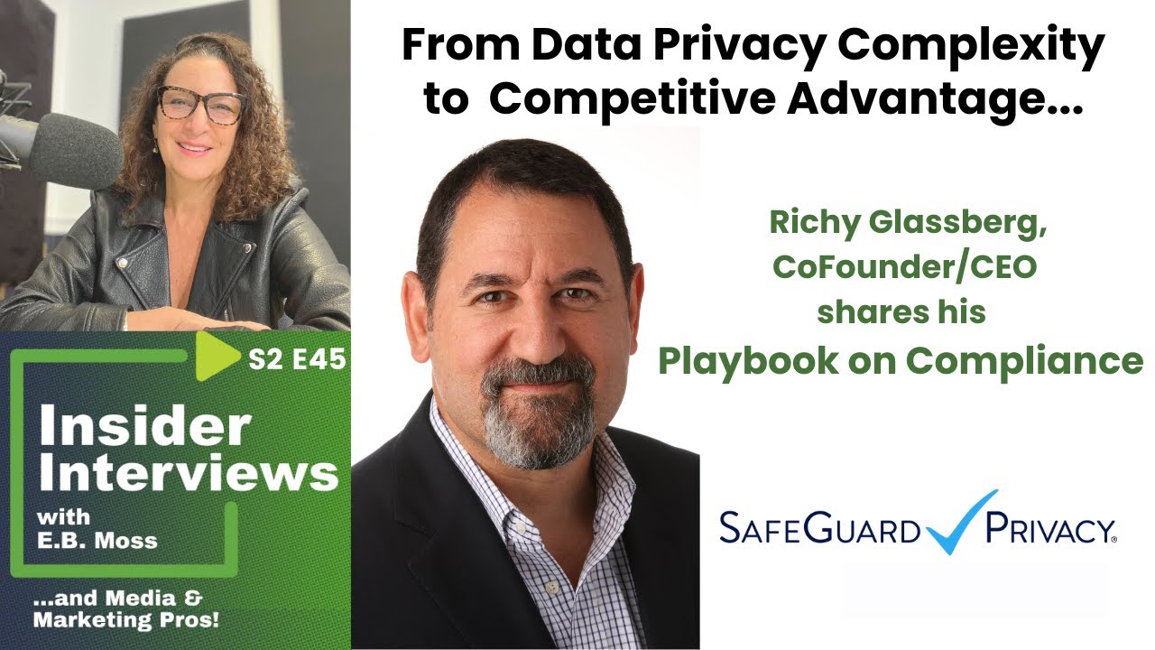 From Privacy Complexity to Competitive Advantage: Richy Glassberg Shares the Compliance Playbook