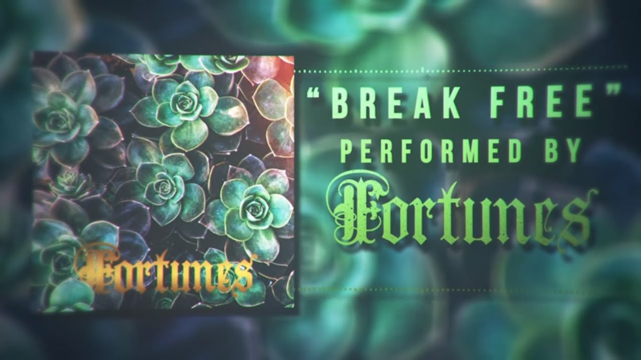 Fortunes - Break Free (Official Lyric Video) 