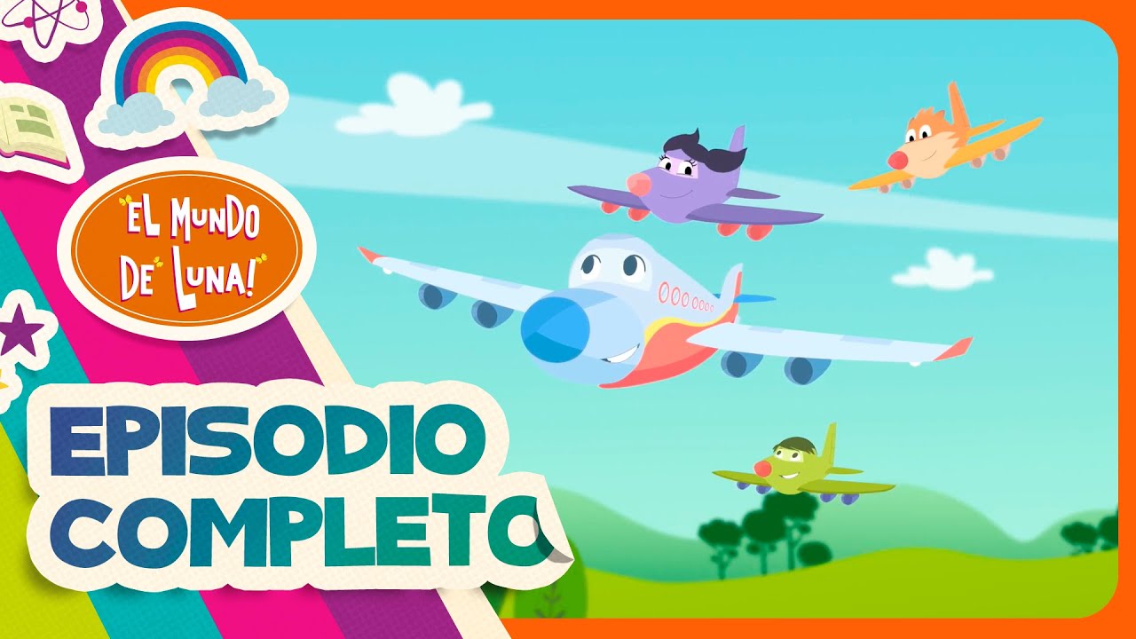 Un paseo por el cielo - Episodio Completo l El Mundo de Luna!