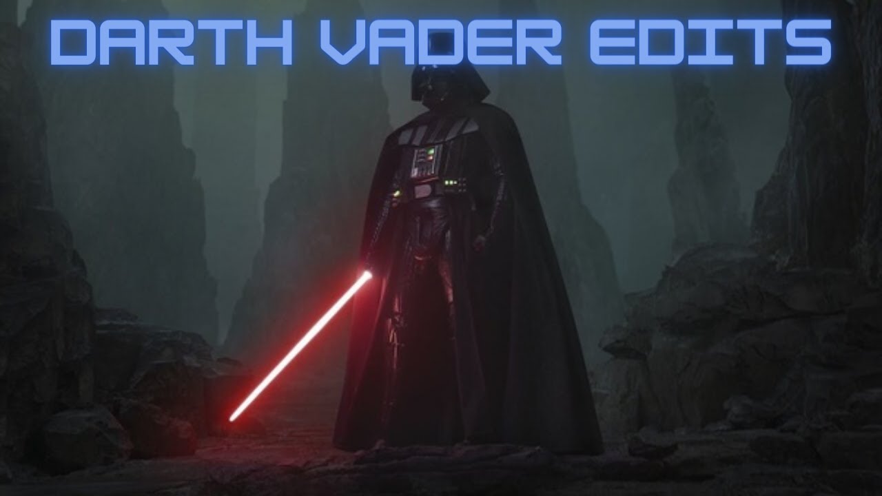 Darth Vader Best Edits Compilation