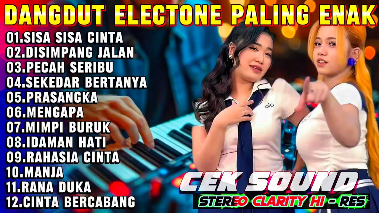 FULL ALBUM DANGDUT ORGEN TUNGGAL LAGU LAWAS MENGAPA - ENAK DIDENGAR AUDIO JERNIH