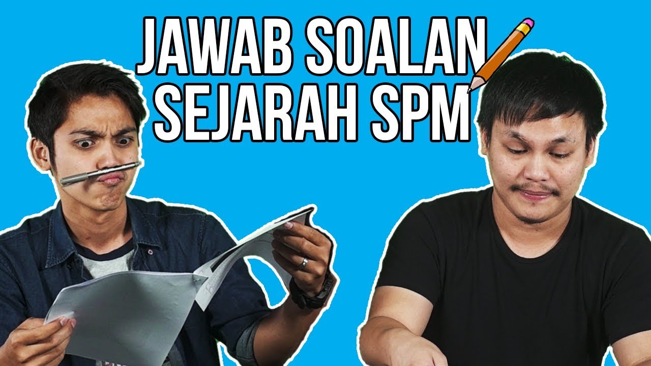 JAWAB SOALAN SEJARAH SPM! | OHBULAN! CHALLENGE!