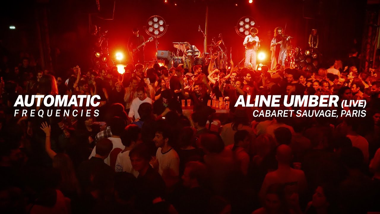 Aline Umber (Live) | Automatic | Le Cabaret Sauvage - Paris