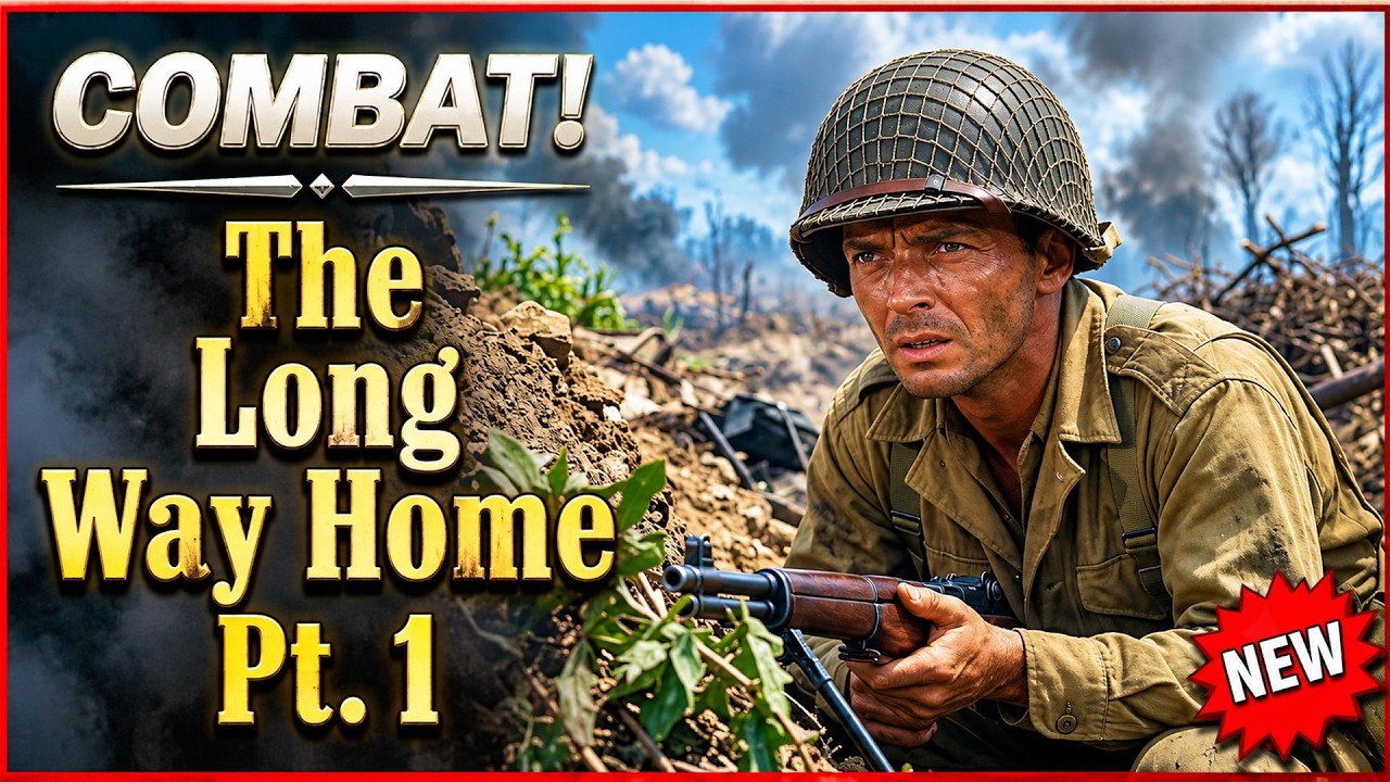 Combat! (1963) Full Episodes 2026 🎖️📺 | The Long Way Home Part 1 | The Best Of New Replacements 🔥 🔥