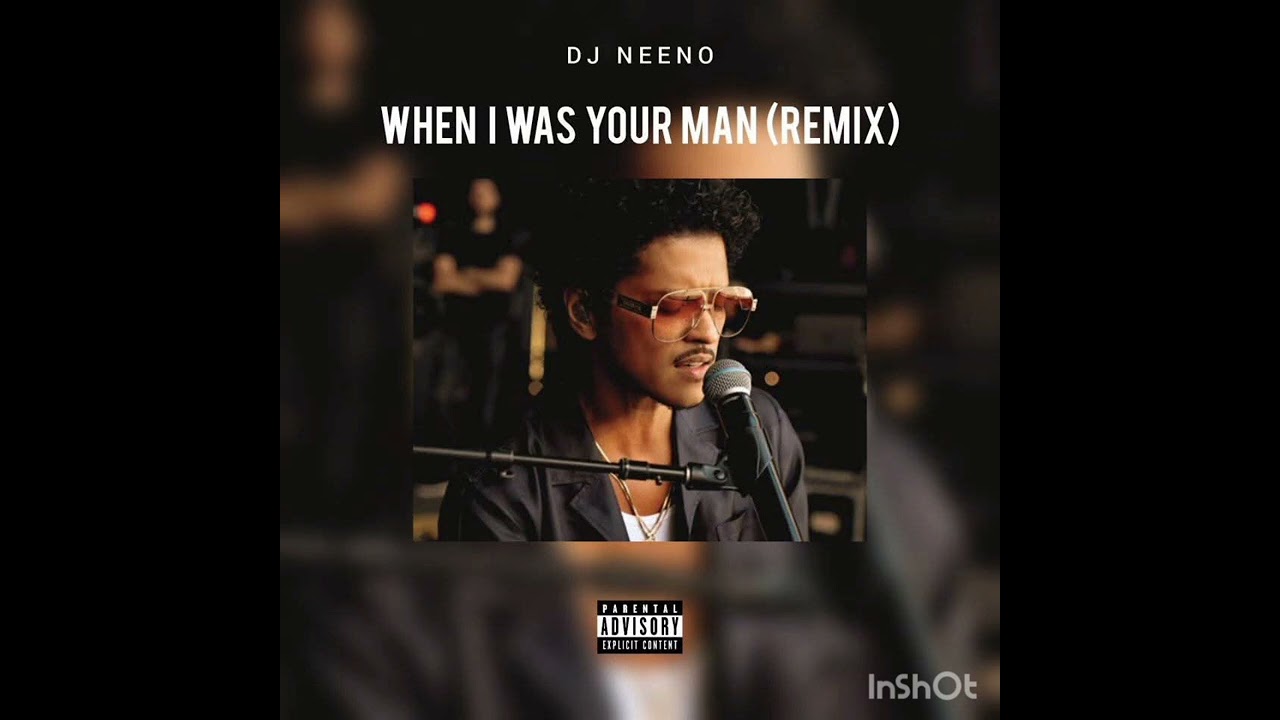 DJ Neeno - When I was your man (Remix)