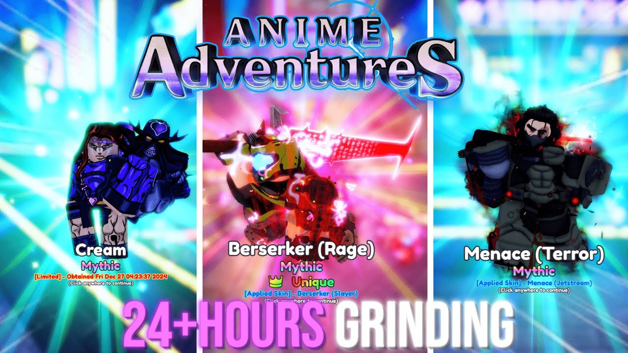Anime Adventures | 24+ HOURS IN RE-RELEASE (GOT MY FIRST UNIQUE)