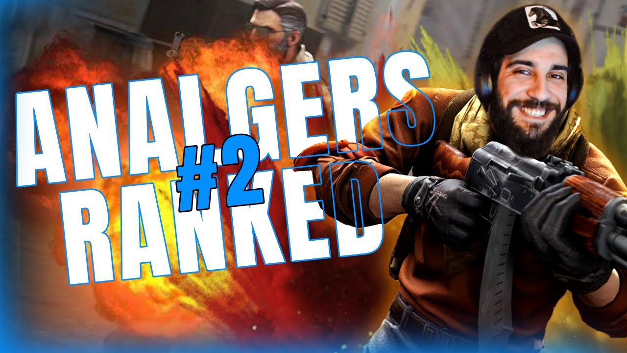ANALGERS RANKED CS:GO - #2 (ELLER YANIYOR!)