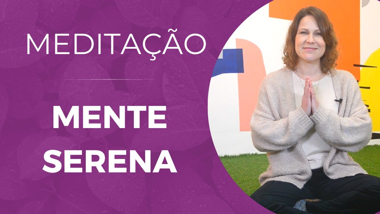 Mente Serena: Meditação Guiada para Paz Interior e Equilíbrio