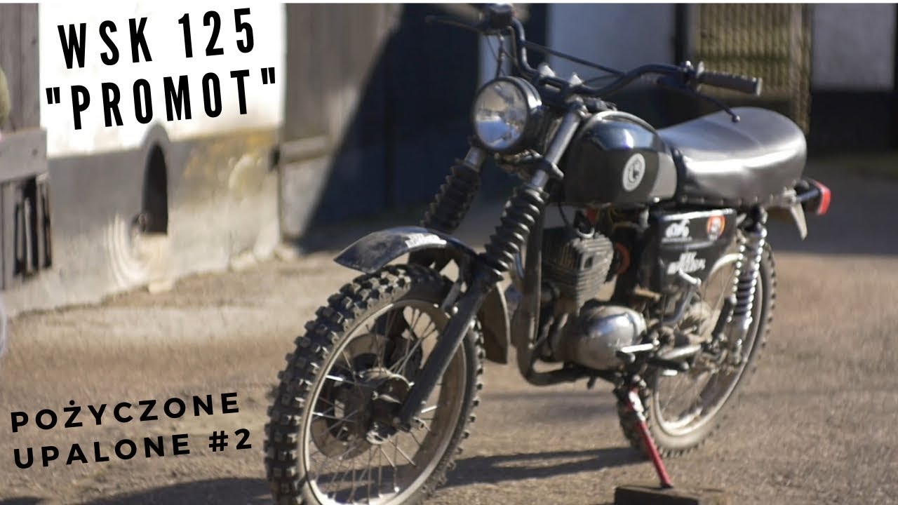 #2 - Pożyczone & Upalone - WSK 125 "PROMOT" Cross / Enduro by Szczepan
