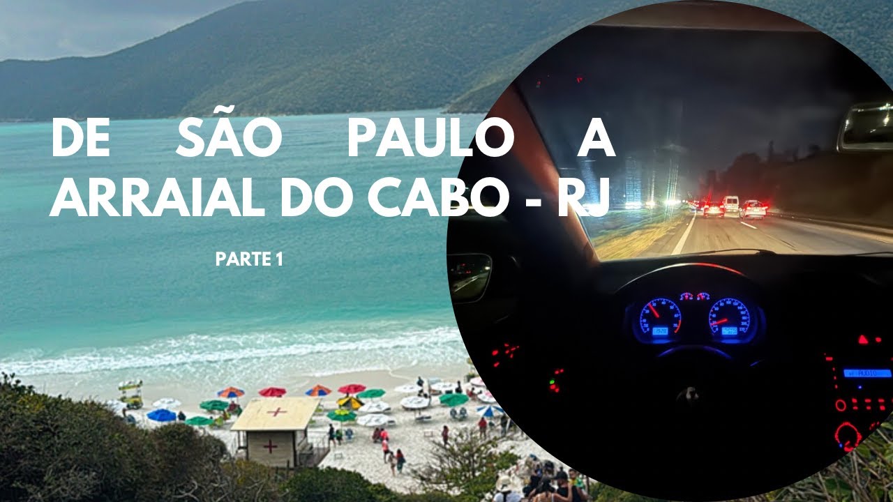 VIAGEM DE SÃO PAULO A ARRAIAL DO CABO - RJ DE CARRO 🚘