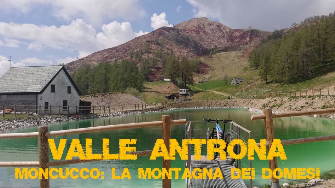 Valle Antrona: Moncucco, la montagna dei domesi