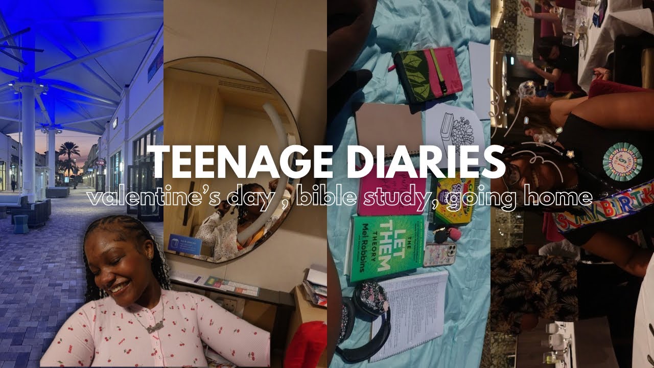 TEENAGE DIARIES: valentine’s day, birthday cruise, bible study &more