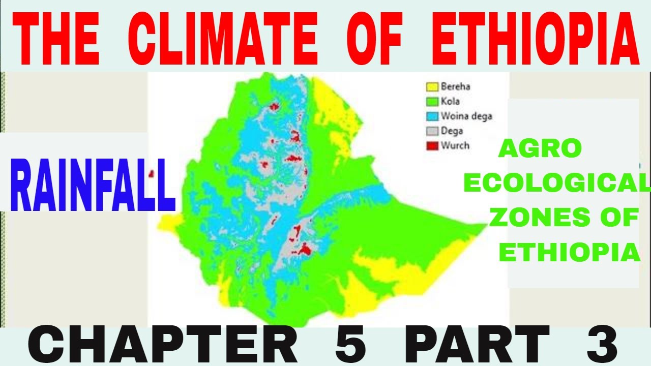 Climate of Ethiopia. Chapter 5 Part 3