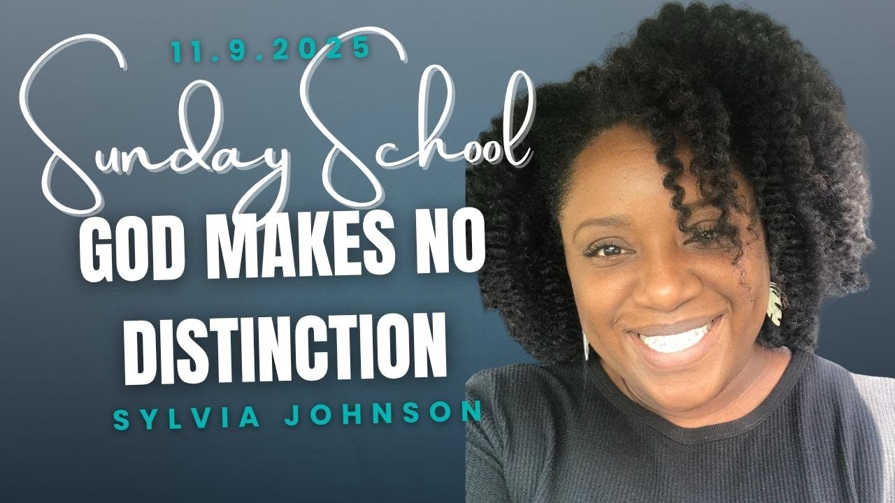 Sunday School Lesson | November 9 | God Makes No Distinction | Acts 15:1-12