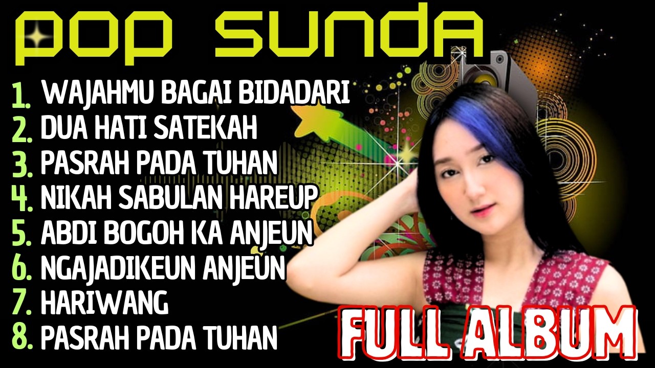KUMPULAN MUSIK POP SUNDA POPULER 2025 - Viral Tik Tok 2025 I Pop Sunda Full Album