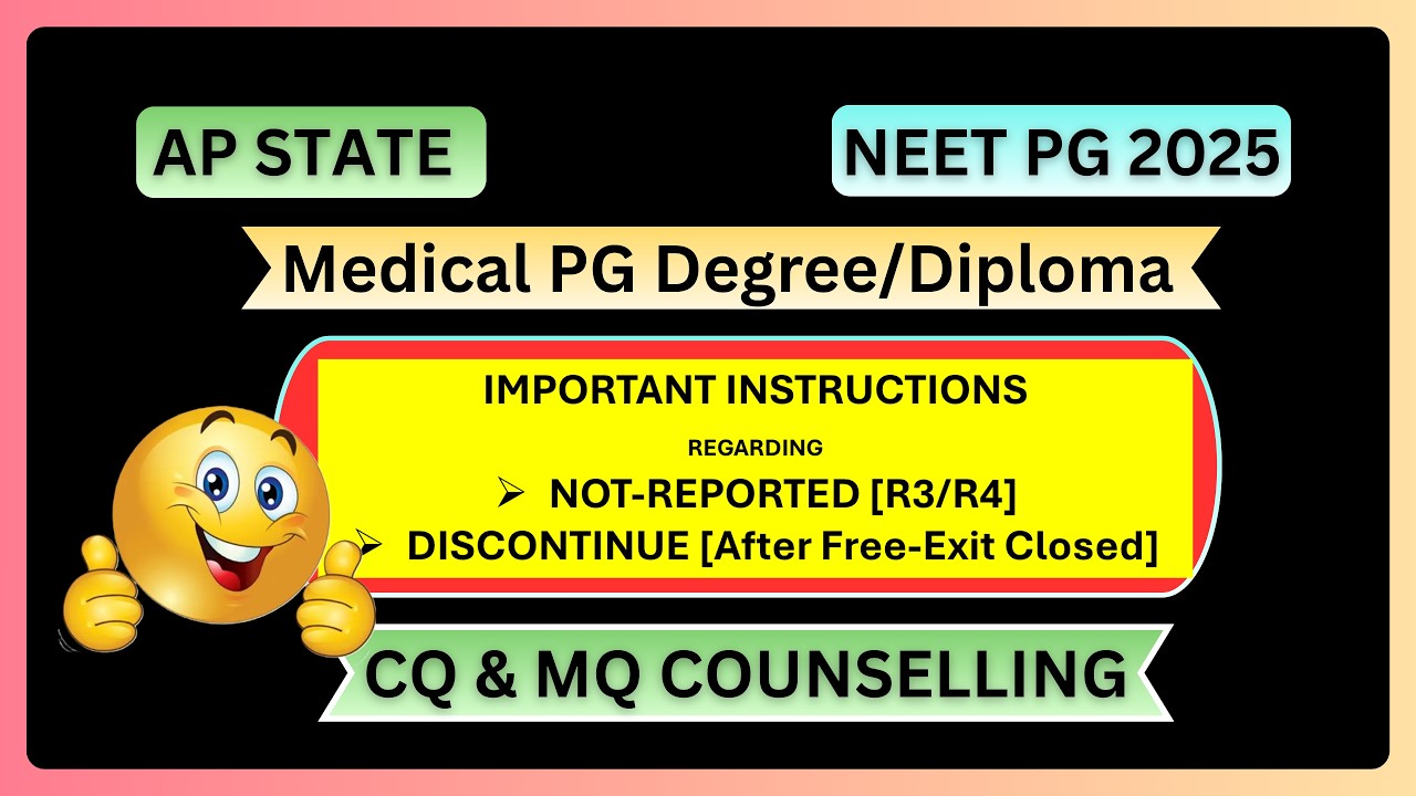 🔥APNEET PG CQ & MQ 2025 | IMPORTANT INSTRUCTIONS ON NOT-REPORTED [R3/R4] | SEAT DISCONTINUE #neetpg