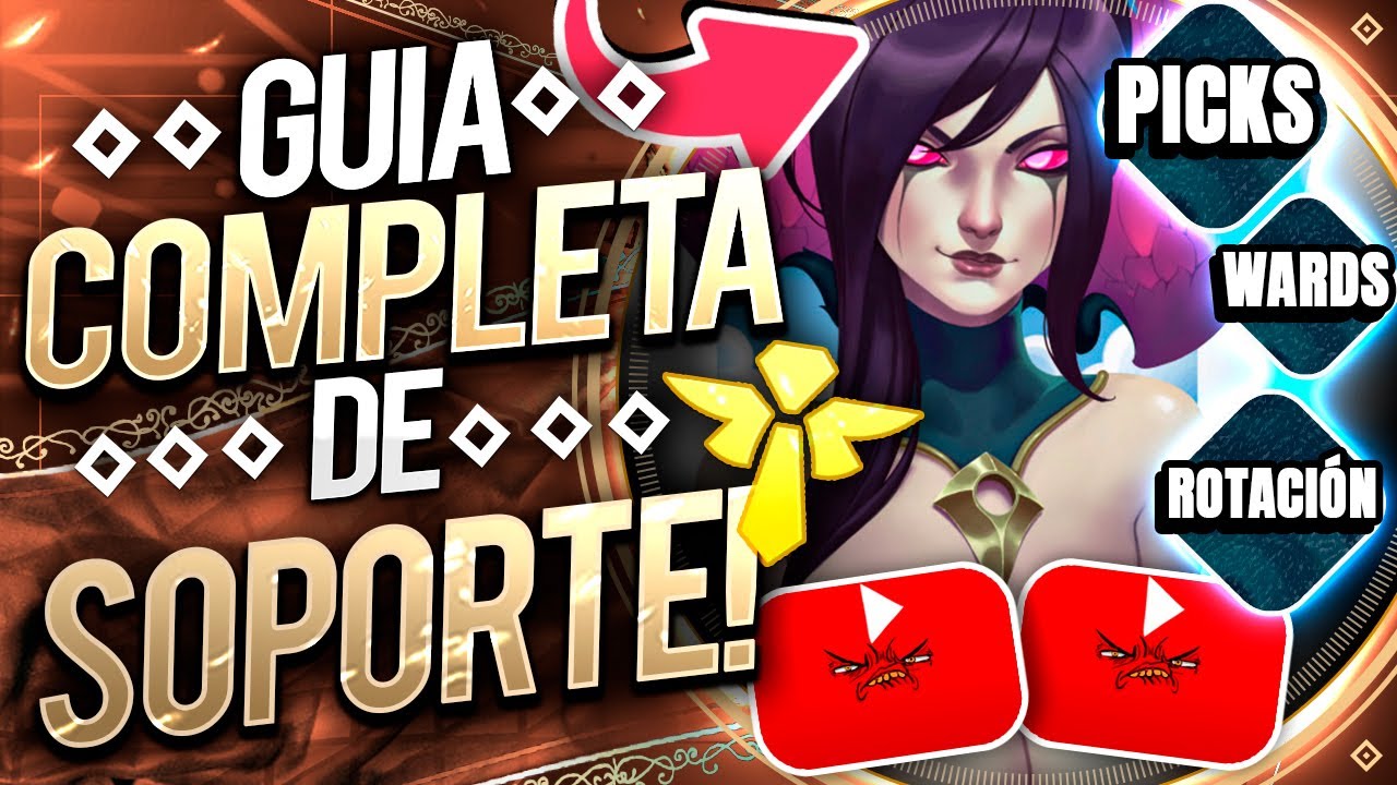 LA UNICA GUÍA DE SUPPORT QUE NECESITARAS (para llegar a diamante)