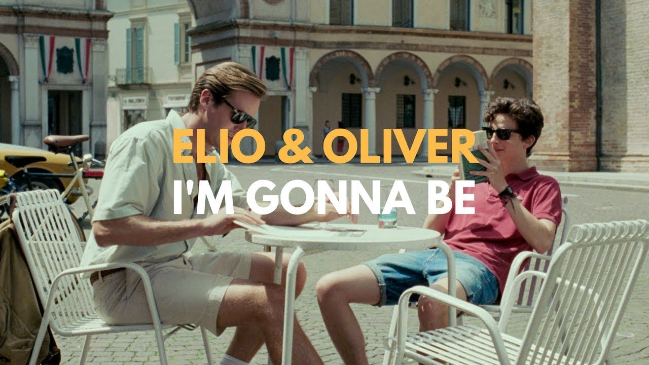 Elio & Oliver | I'm Gonna Be