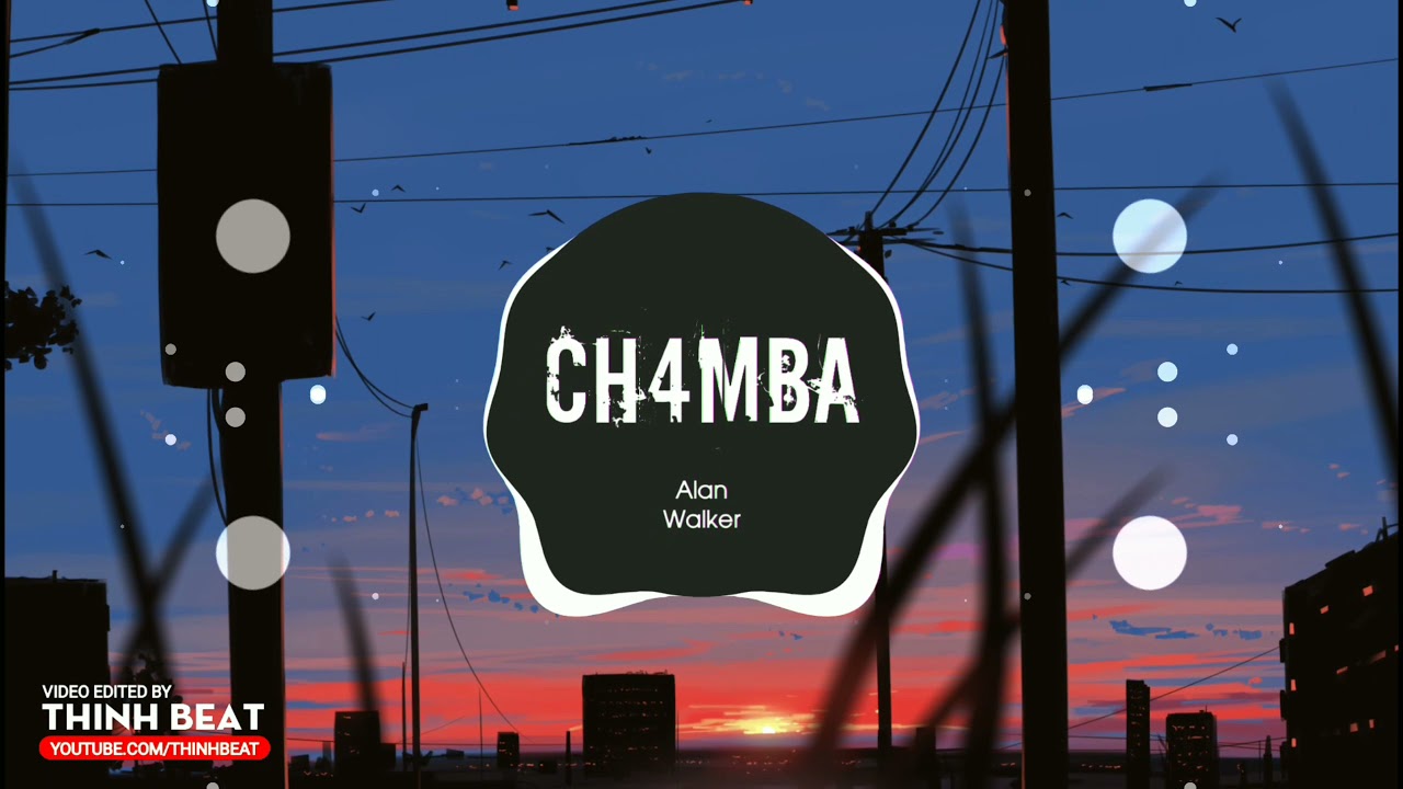 Ch4mba Remix - Leave Me Alone ( Alan Walker ) | Tik Tok | Nhạc Nền Hot Trend TikTok Việt Nam!!!