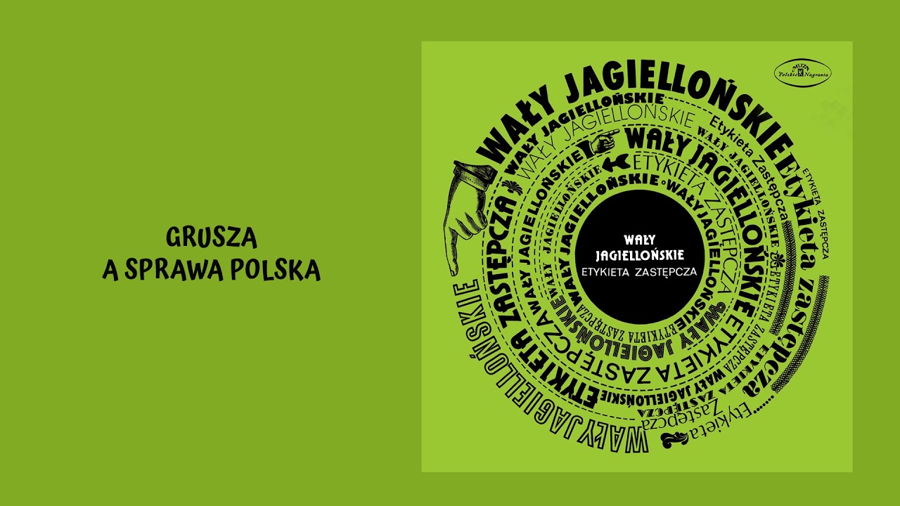 Wały Jagiellońskie - Grusza a sprawa Polska [Official Audio]