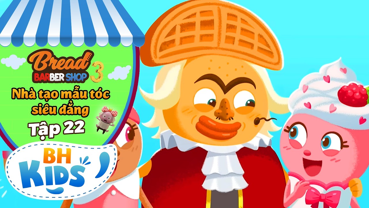 Nhà Tạo Mẫu Tóc Siêu Đẳng - Khuôn Mặt Của Quốc Vương - Hoạt Hình BreadBarbershop EP22 SS3
