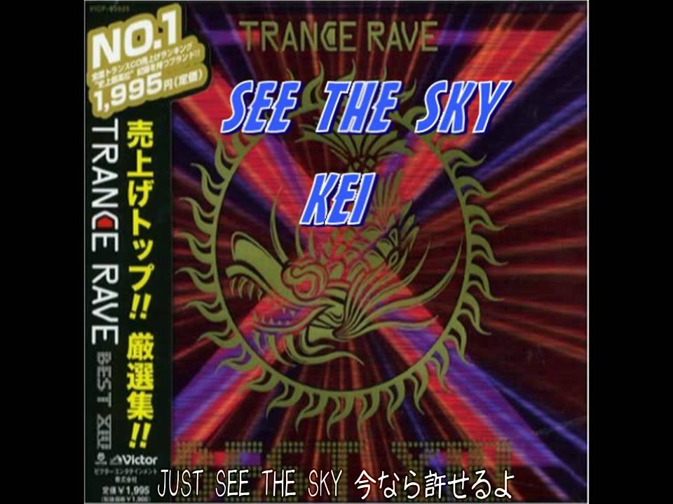 KEI - SEE THE SKY 歌詞付き HD対応版