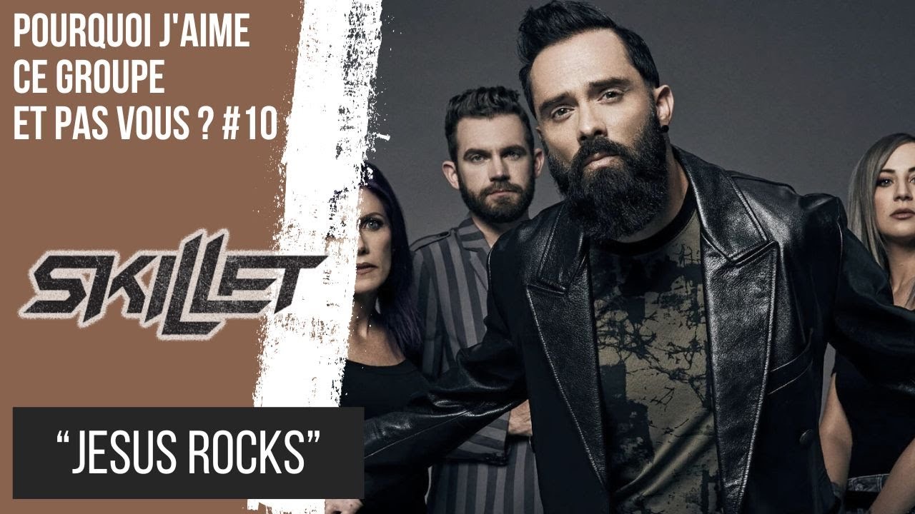 SKILLET : JESUS ROCKS ! - PJCGEPV N°10