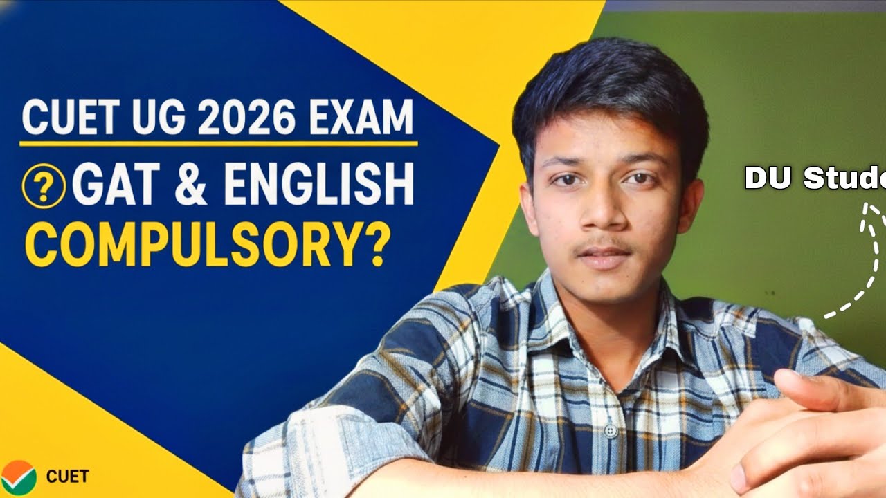 Is GAT & English Compulsory in CUET 2026? | Must Watch Before You Choose Subjects!