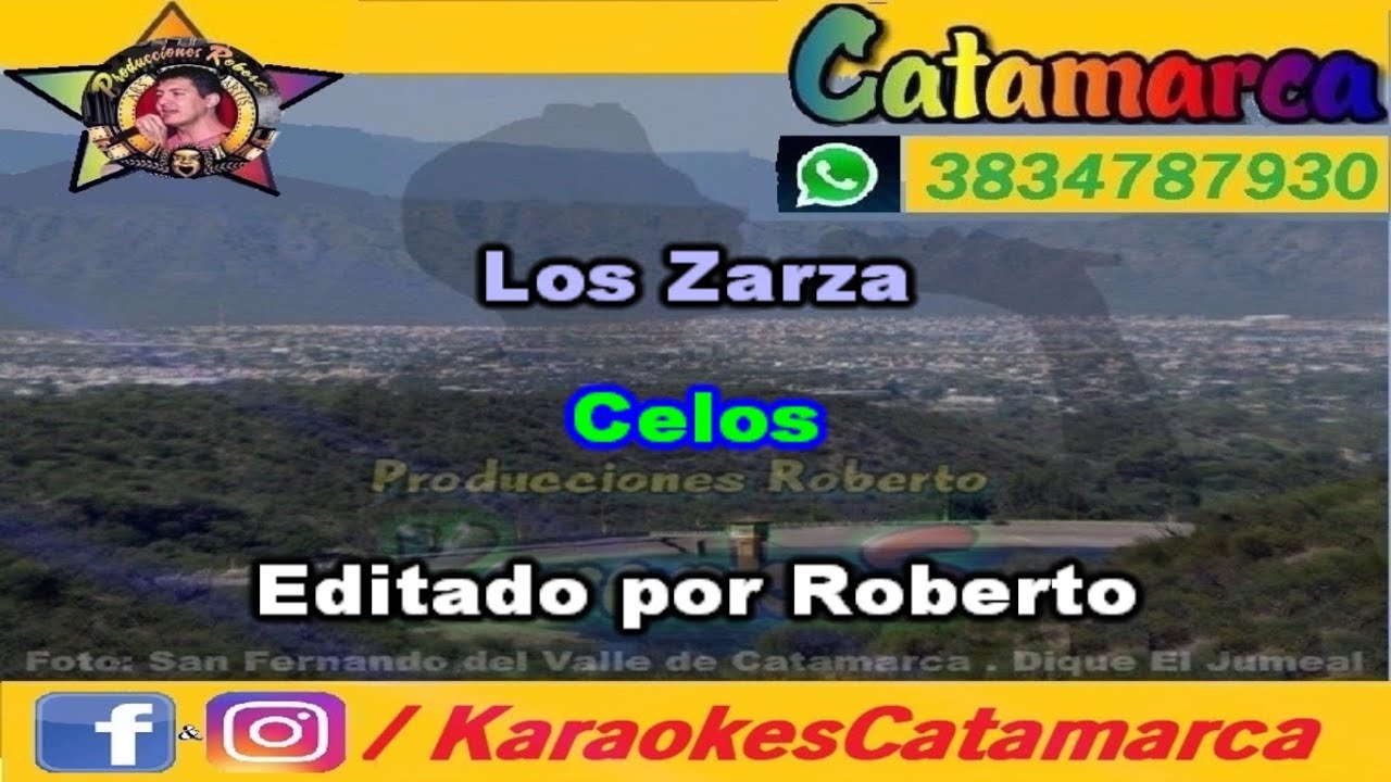Los Zarza   Celos ( karaoke ) (PRODUCCIONES ROBERTO)